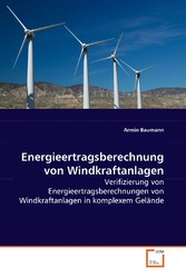 Energieertragsberechnung von Windkraftanlagen