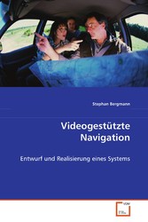 Videogestützte Navigation