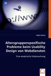 Altersgruppenspezifische Probleme beim Usability Design von Webdiensten