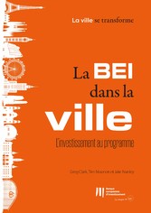 La BEI dans la ville : l'investissement au programme