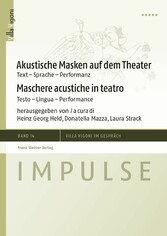 Akustische Masken auf dem Theater / Maschere acustiche in teatro