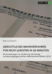 Gerichtliches Mahnverfahren für Nicht-Juristen in 20 Minuten