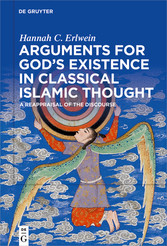 Arguments for God's Existence in Classical Islamic Thought