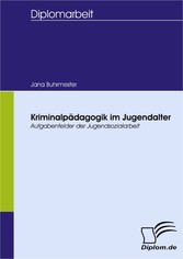 Kriminalpädagogik im Jugendalter