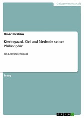 Kierkegaard. Ziel und Methode seiner Philosophie