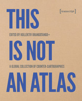 This Is Not an Atlas