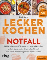 Lecker kochen im Notfall