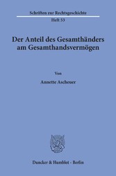 Der Anteil des Gesamthänders am Gesamthandsvermögen.