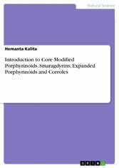 Introduction to Core Modified Porphyrinoids. Smaragdyrins, Expanded Porphyrinoids and Corroles