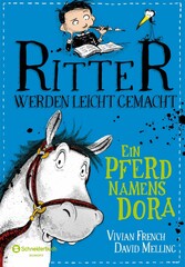 Ritter werden leicht gemacht - Ein Pferd namens Dora