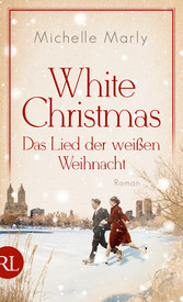 White Christmas - Das Lied der weißen Weihnacht