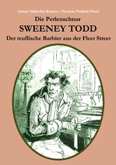 Die Perlenschnur oder: Sweeney Todd, der teuflische Barbier aus der Fleet Street