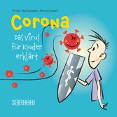 Corona - Das Virus für Kinder erklärt