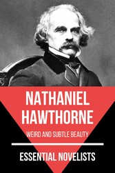 Essential Novelists - Nathaniel Hawthorne