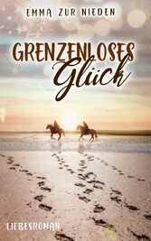 Grenzenloses Glück