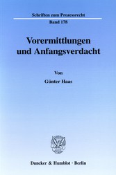 Vorermittlungen und Anfangsverdacht.