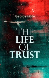 The Life of Trust