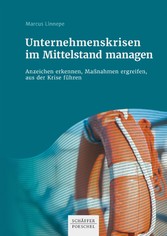 Unternehmenskrisen im Mittelstand managen