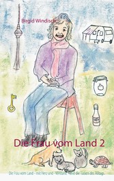 Die Frau vom Land 2