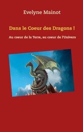 Dans le coeur des Dragons !