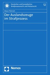 Der Auslandszeuge im Strafprozess