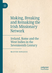 Making, Breaking and Remaking the Irish Missionary Network