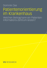 Patientenorientierung im Krankenhaus