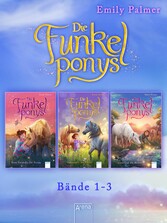 Funkelponys. Band 1-3 im Bundle