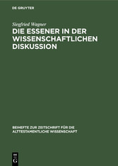 Die Essener in der wissenschaftlichen Diskussion