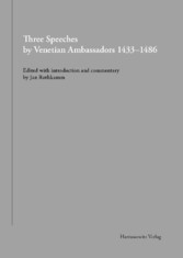 Three Speeches by Venetian Ambassadors 1433-1486