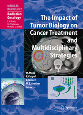 The Impact of Tumor Biology on Cancer Treatment and Multidisciplinary Strategies