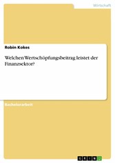 Welchen Wertschöpfungsbeitrag leistet der Finanzsektor?