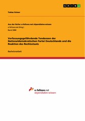 Verfassungsgefährdende Tendenzen der Nationaldemokratischen Partei Deutschlands und die Reaktion des Rechtsstaats