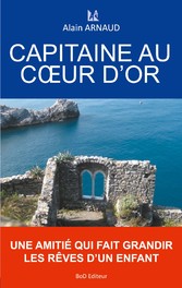 Capitaine au coeur d&apos;or