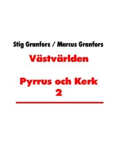 Västvärlden Pyrrus och Kerk 2