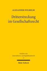 Dritterstreckung im Gesellschaftsrecht&#13;