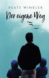 Der eigene Weg