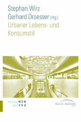 Urbaner Lebens- und Konsumstil