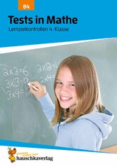 Tests in Mathe - Lernzielkontrollen 4. Klasse