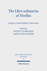 The Liber ordinarius of Nivelles (Houghton Library, MS Lat 422)