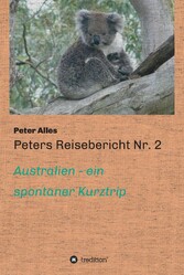 Peters Reisebericht Nr. 2