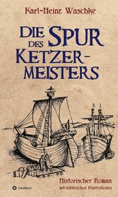 Die Spur des Ketzermeisters