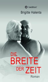 Die Breite der Zeit