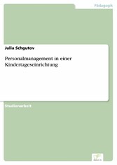 Personalmanagement in einer Kindertageseinrichtung