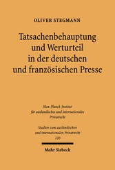 Tatsachenbehauptung und Werturteil in der deutschen und französischen Presse