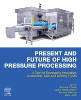 Present and Future of High Pressure Processing