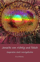 Jenseits von richtig und falsch