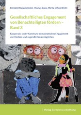 Gesellschaftliches Engagement von Benachteiligten fördern - Band 3