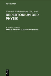 Akustik. Electricitätslehre