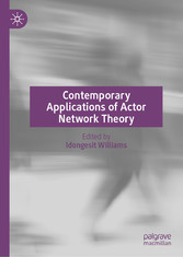 Contemporary Applications of Actor Network Theory